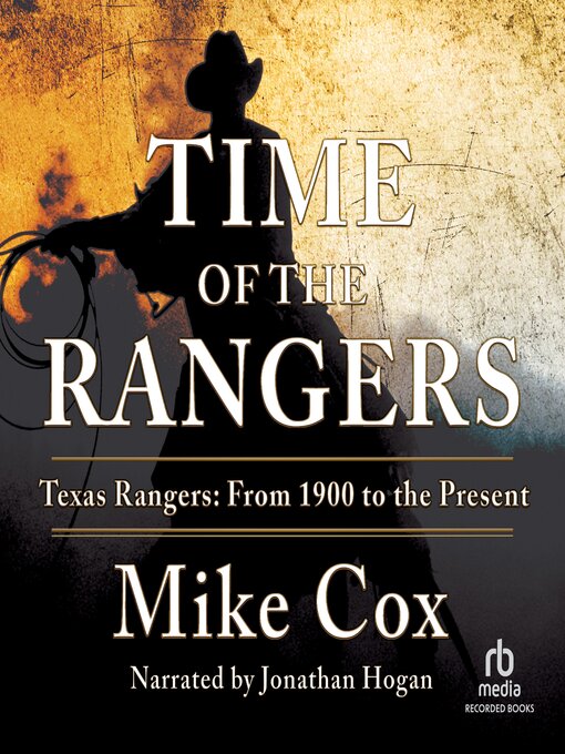 Title details for Time of the Rangers by Mike Cox - Wait list